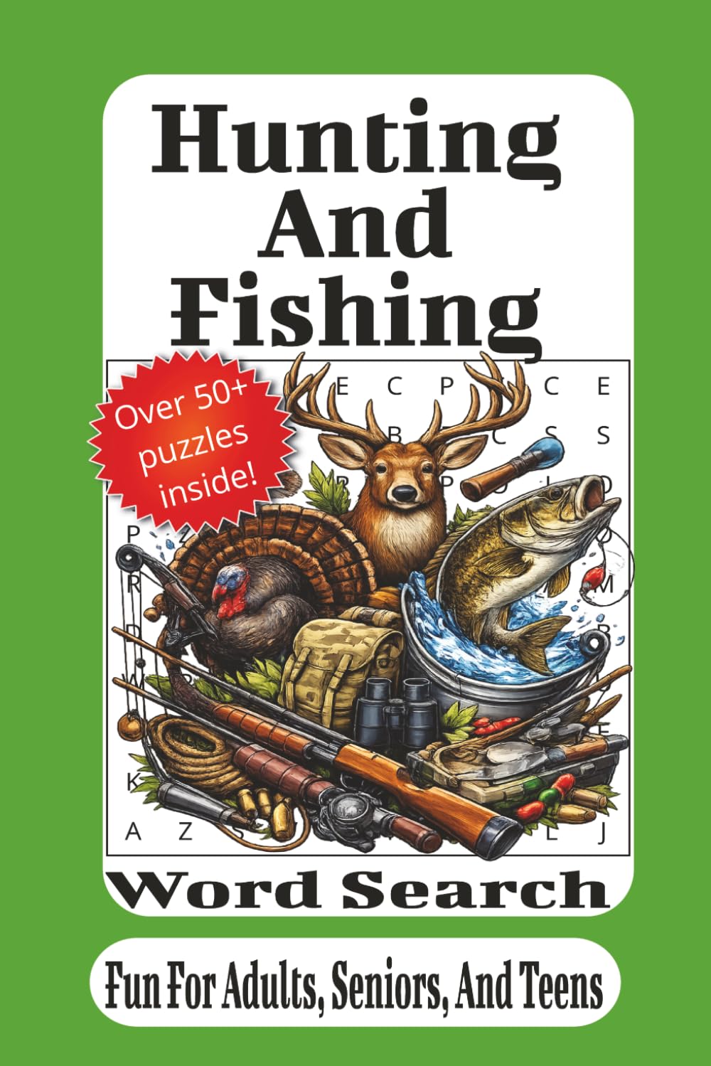Hunting And Fishing Word Search: Outdoor Adventure Puzzle Book for Hunters & Anglers | Relaxing Word Searches Featuring Wildlife, Gear & the Great Outdoors
