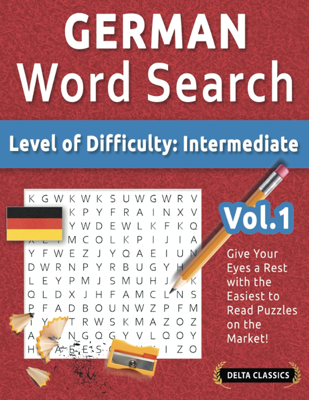 GERMAN WORD SEARCH - LEVEL OF DIFFICULTY: MEDIUM - VOL.1 - DELTA CLASSICS - GIVE YOUR EYES A REST WITH THE EASIEST TO READ PUZZLES ON THE MARKET!