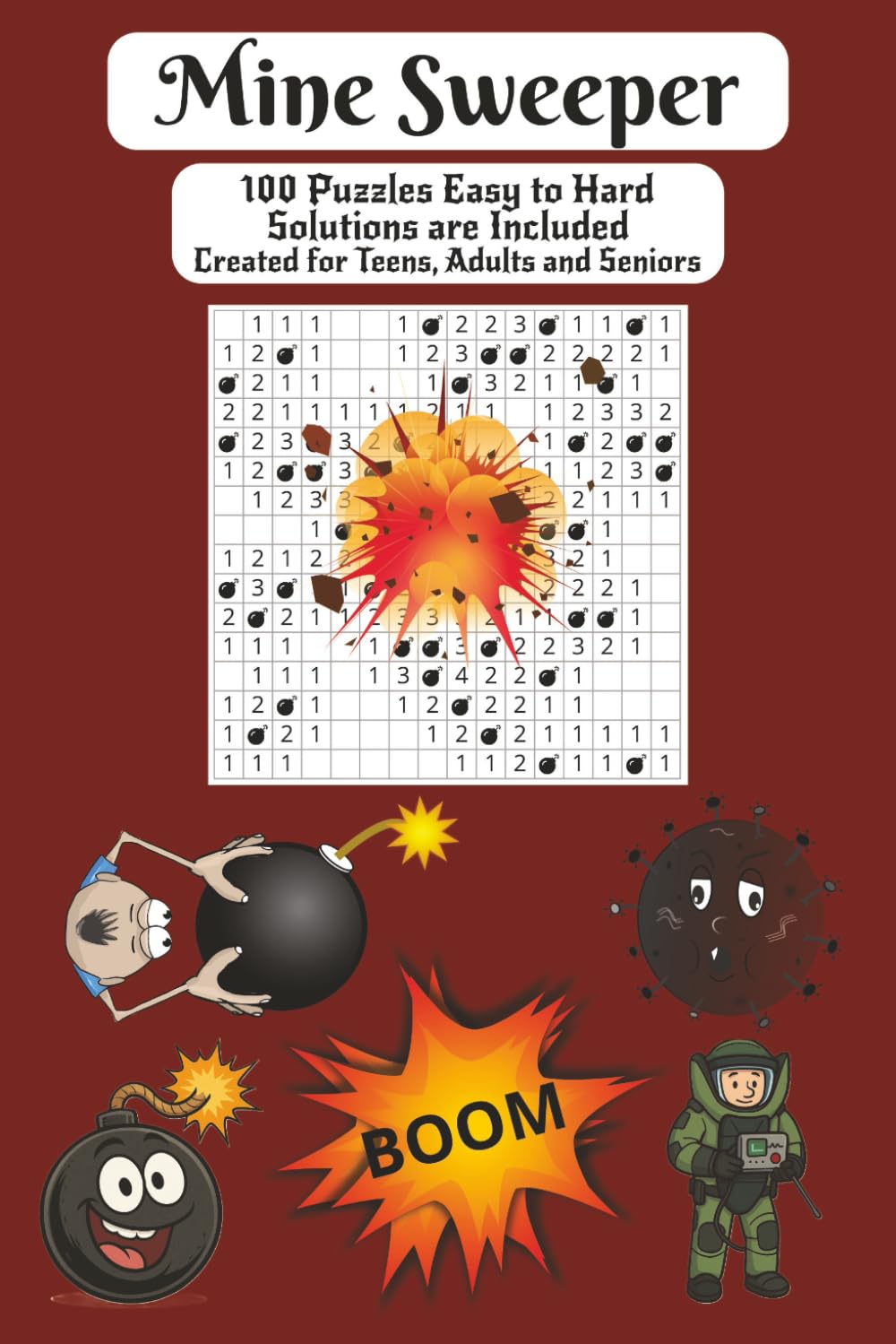 Mine Sweeper: A Brain-Boosting Challenge for Puzzle Enthusiasts... Emphasizes cognitive benefits and appeals to logic lovers