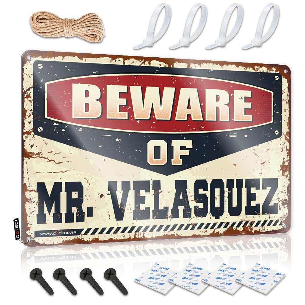 IBWNBBUSN Vintage Tin Signs Funny Beware Of Mr. Velasquez Tin Sign Funnymetal Sign Personalized Man Cave Sign(20X30CM)