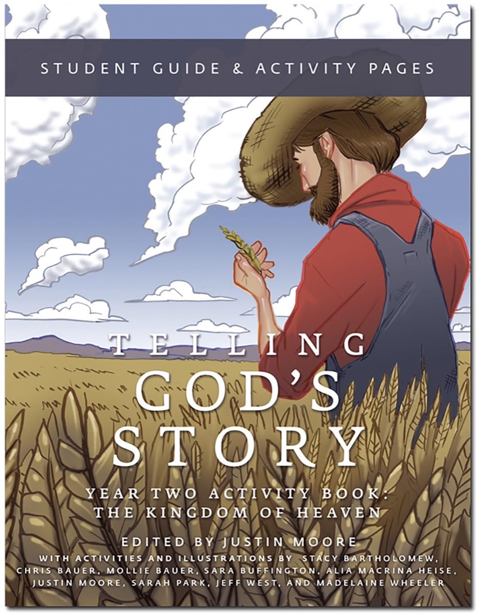 Telling God's Story, Year Two: The Kingdom of Heaven: Student Guide & Activity Pages