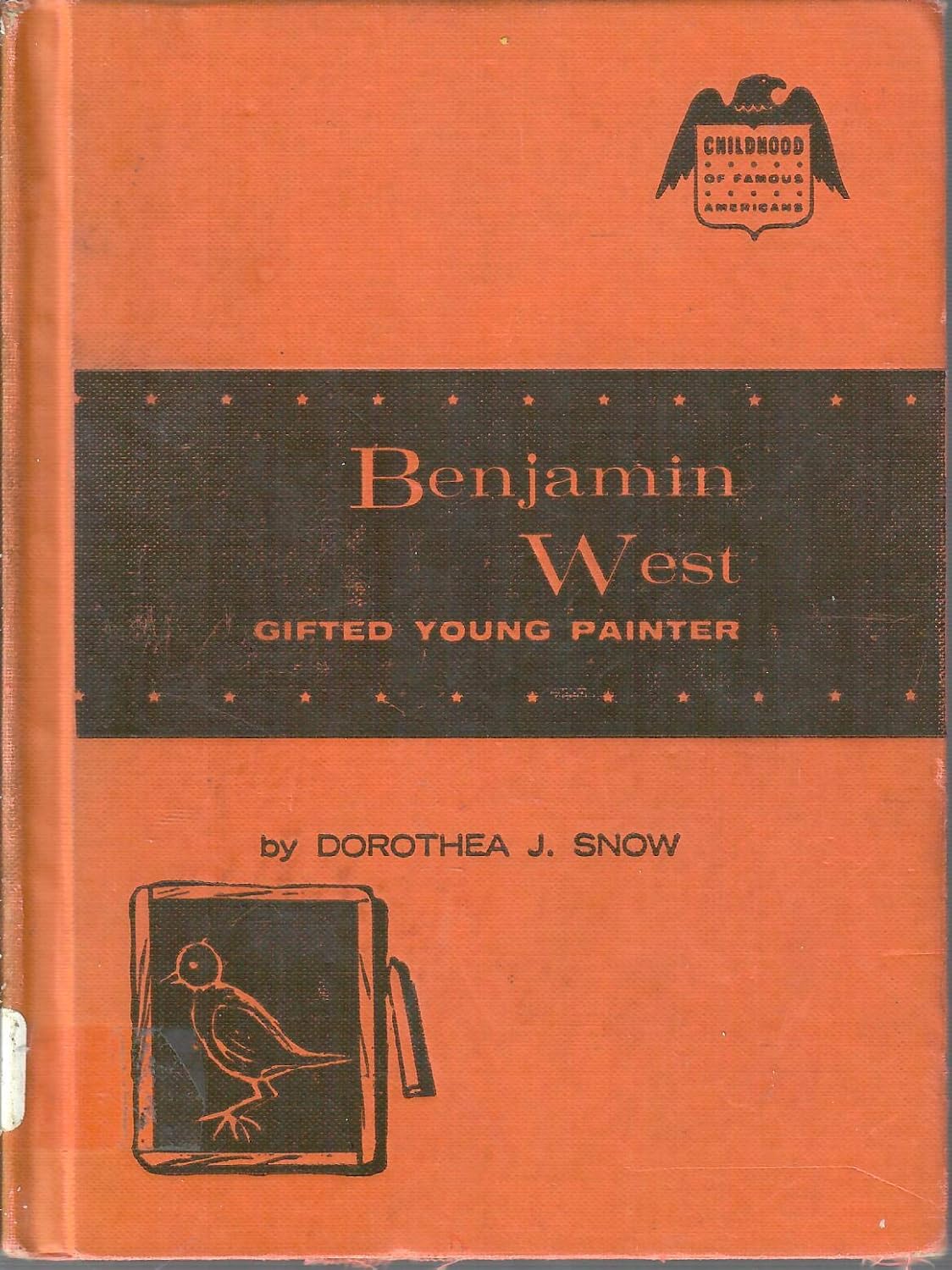 Benjamin West, gifted young painter, (Childhood of famous Americans) Snow, Dorothea J Amazon
