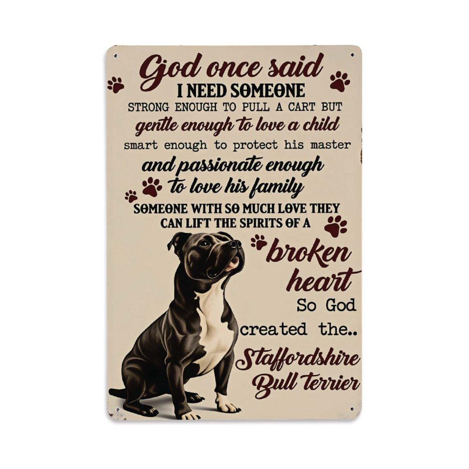 Staffordshire Bull Terrier Sweet Quote Decor Sign Vintage Aluminium Metal Sign, Retro Wall Decor for Home, Bar, Garage & Farmhouse 30x20cm