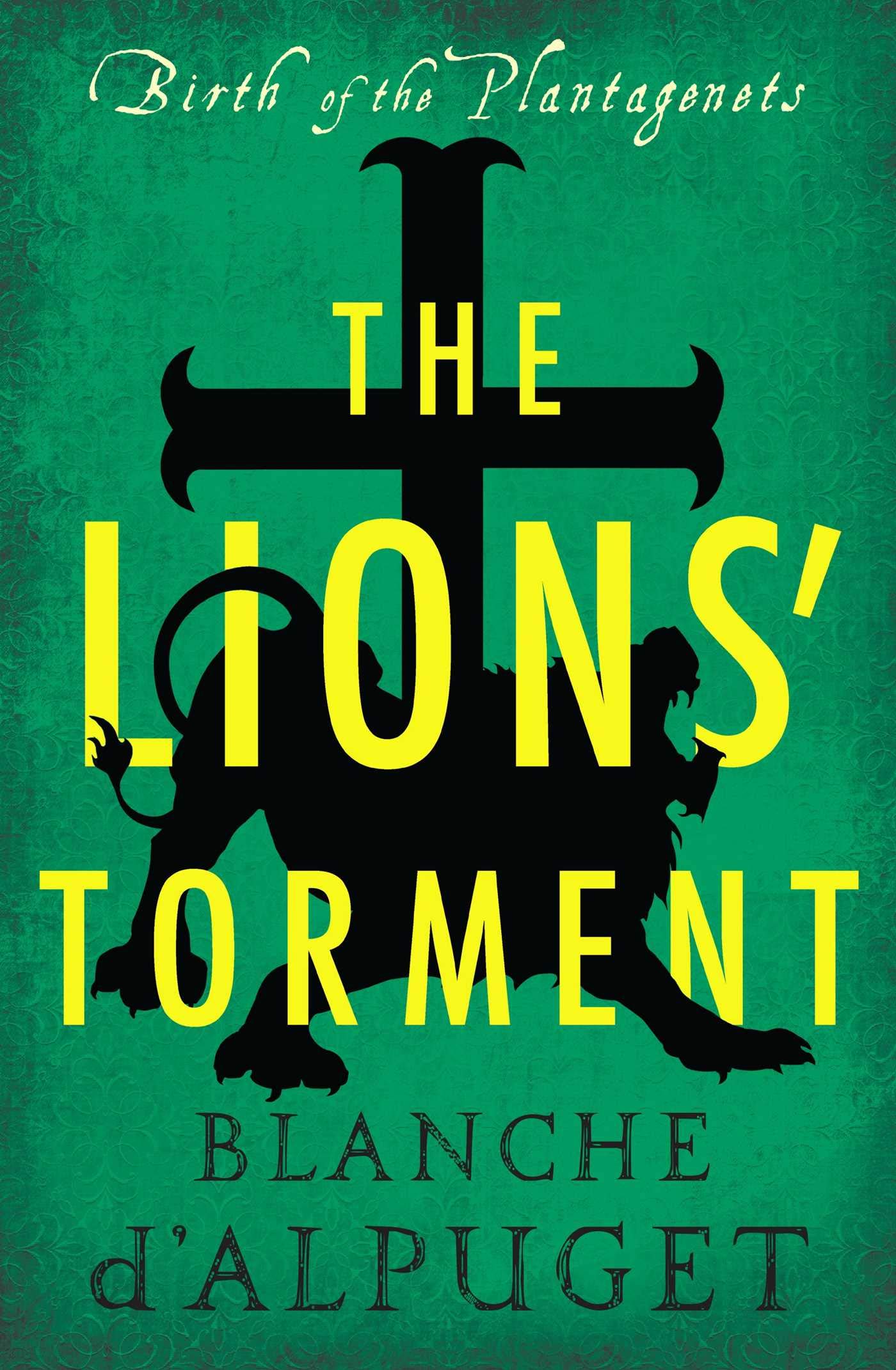 Buy The Lions' Torment (Birth of the Plantagenets) — BookShops.in