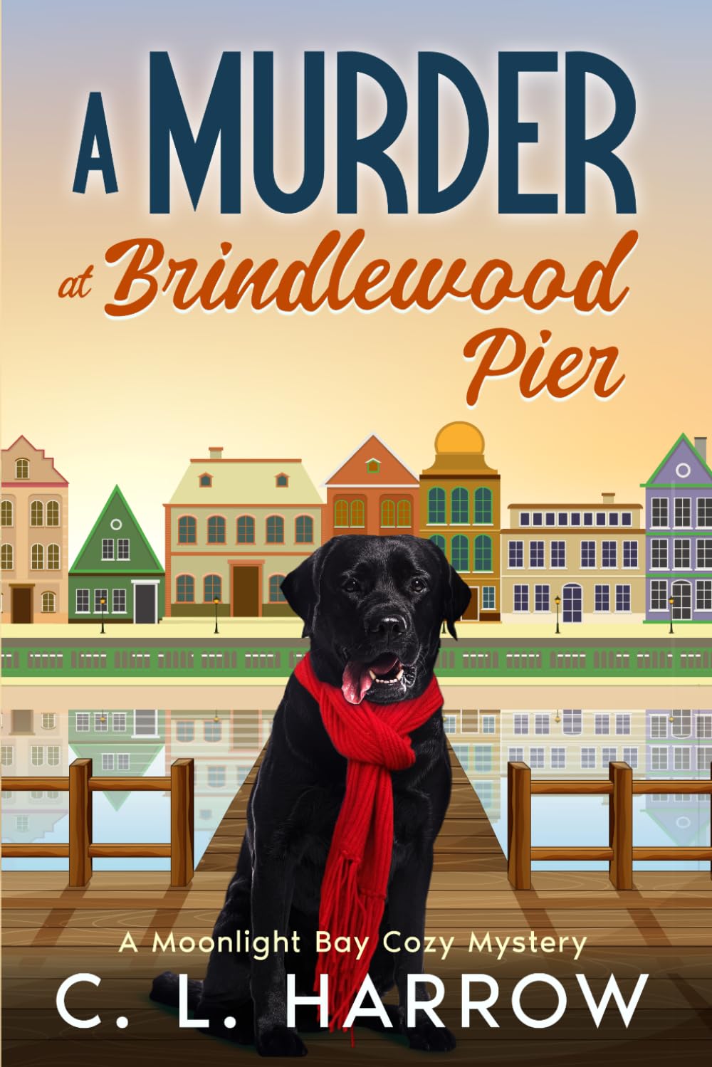 A Murder at Brindlewood Pier: A Moonlight Bay Cozy Mystery