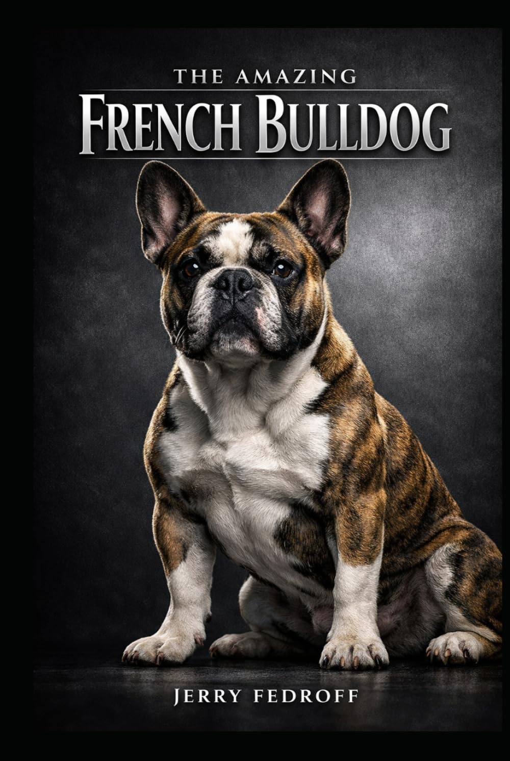 The Amazing French Bulldog