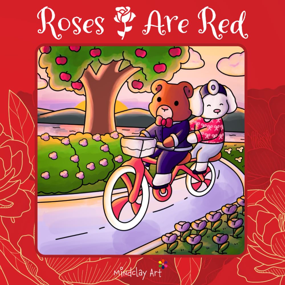 Roses Are Red Coloring Book: For Adults and Teens, Featuring Fuzzy, Cute, and Cozy Animals in Love, Valentine’s Sweetheart Moments for Stress Relief and Relaxation (Cute & Cozy Coloring Series)