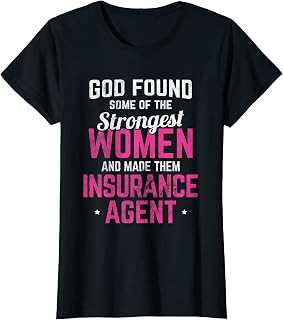 Strongest Women Insurance Agent Insurance Broker Insurance T-Shirt