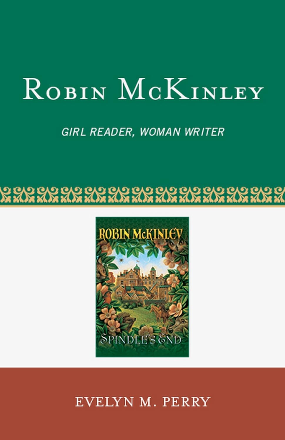 Robin McKinley: Girl Reader, Woman Writer (Studies in Young Adult Literature, 41) (Volume 41)