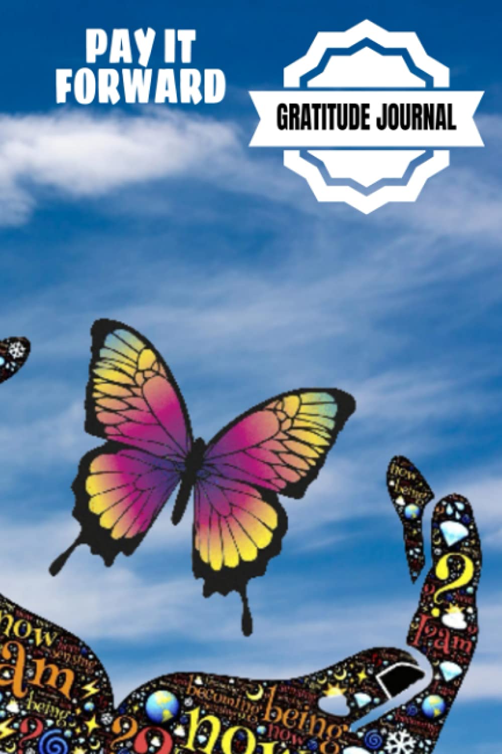 Pay It Forward Gratitude Journal: Pray Hard, Be Positive, Find Joy In Everything, Set A Goal, Do Act of Kindness, Give Thanks – 6 x 9 inches – 30-Days … Giving Design Glossy Softcover Paperback