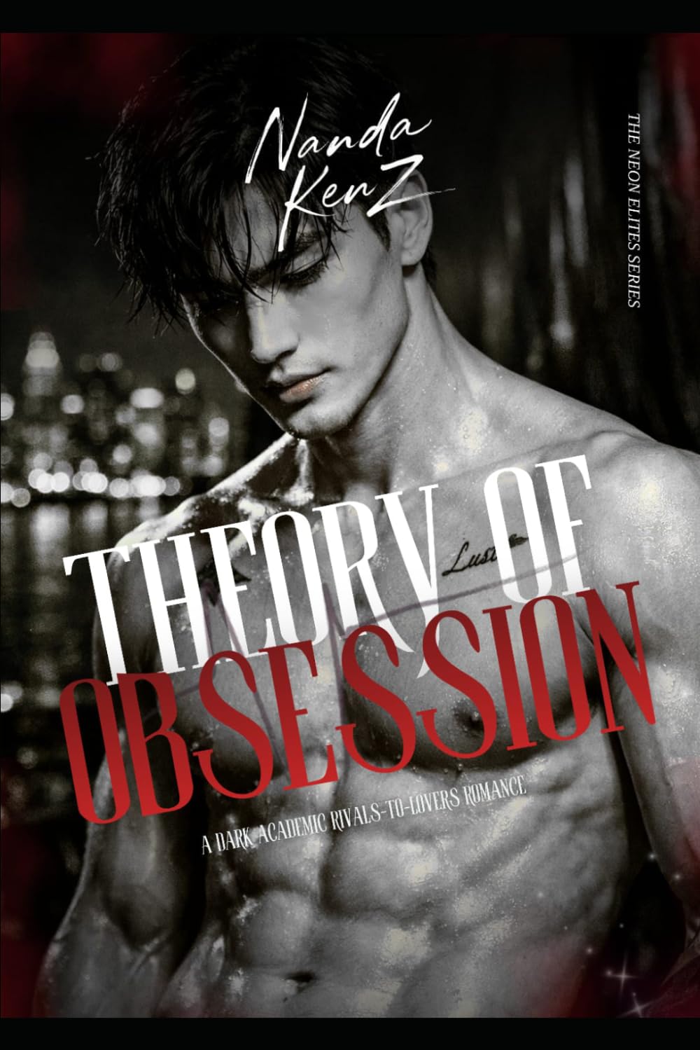 Theory of Obsession: A Dark Academic Rivals-to-Lovers Romance (THE NEON ELITES SERIES)