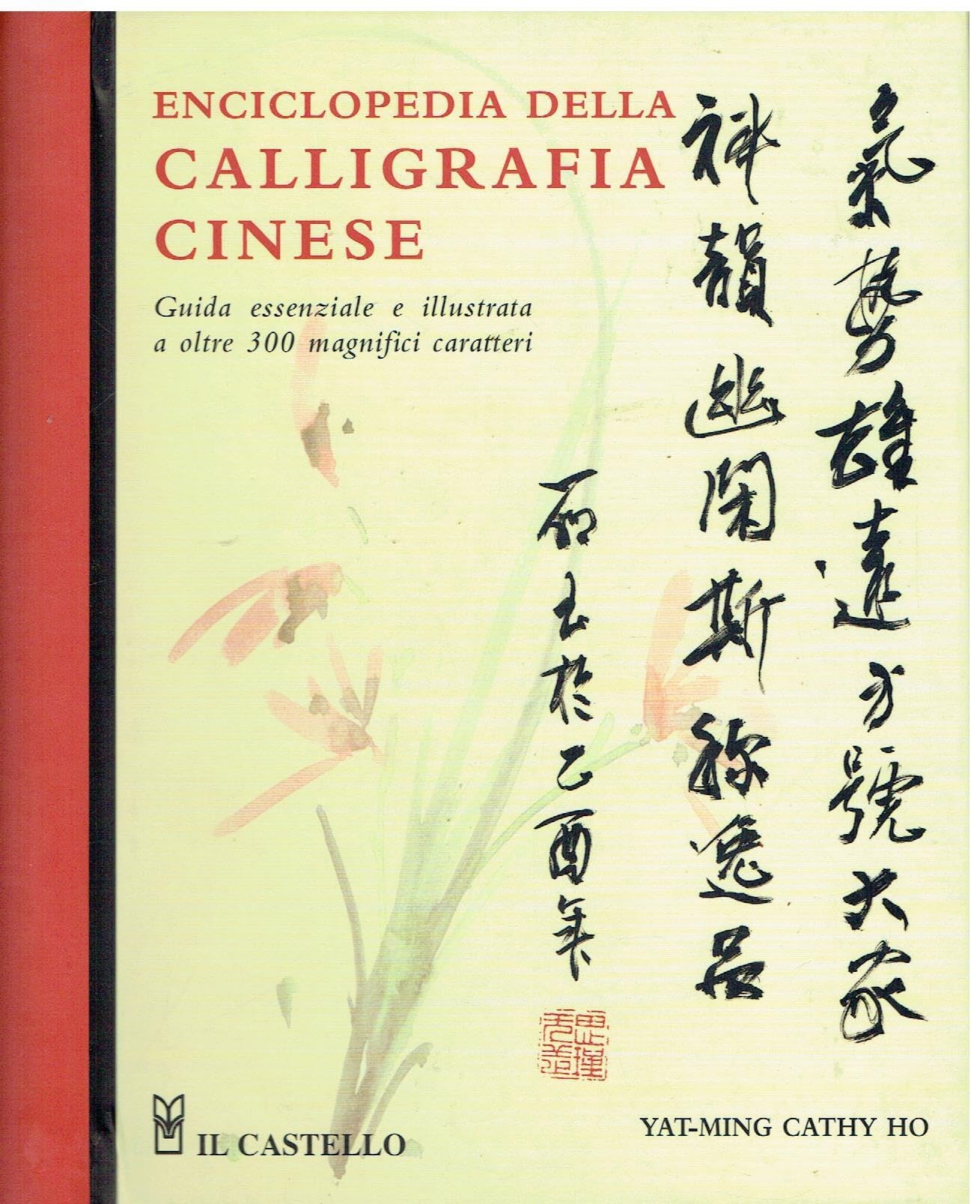 Enciclopedia Della Calligrafia Cinese - 4