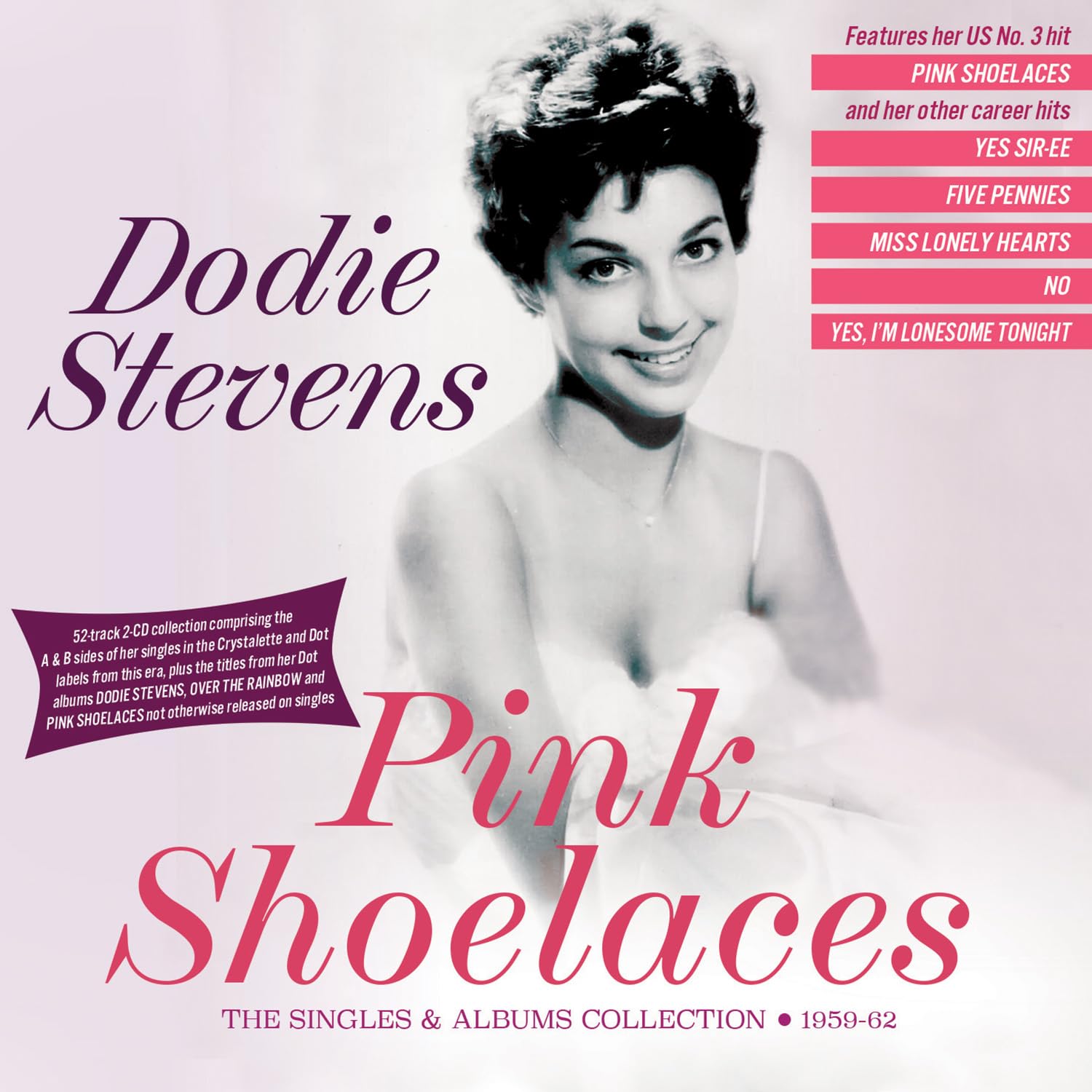 Stevens, Dodie Pink Shoelaces The Singles & Albums Collection 1959