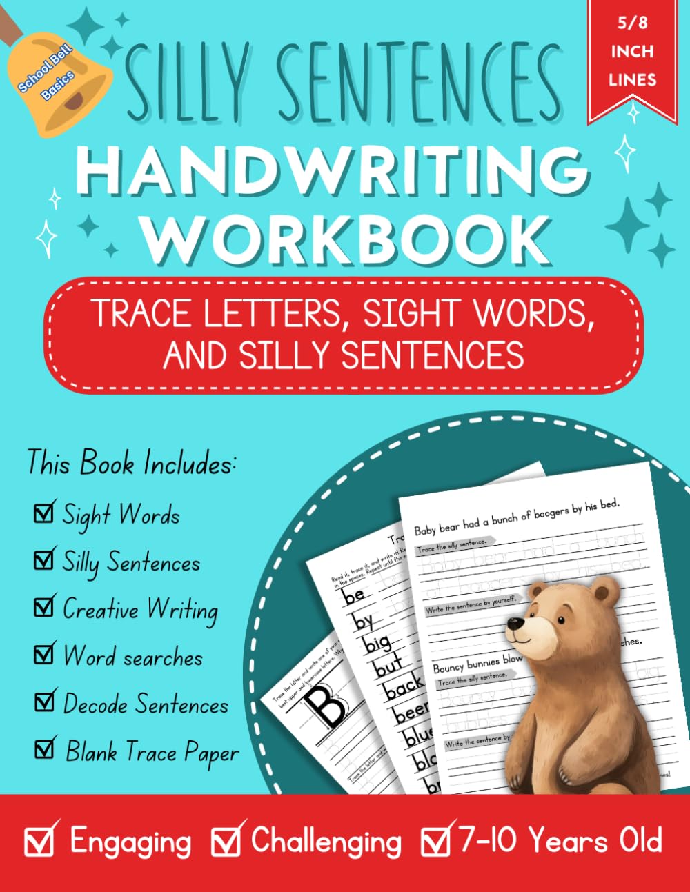 Silly Sentences Handwriting Workbook for Kids Ages 7-10: Improve Print Penmanship and Writing, Trace Letters, Silly Sentences, Sight Words and More!