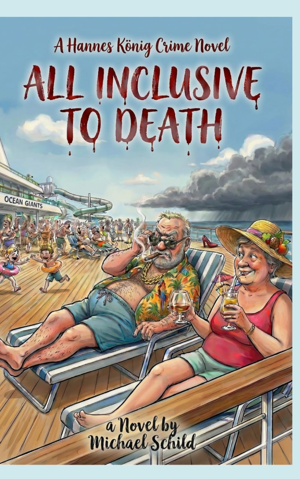 All Inclusive to Death: A Hannes König Crime Novel – Volume 3 (Hannes König Mysteries)