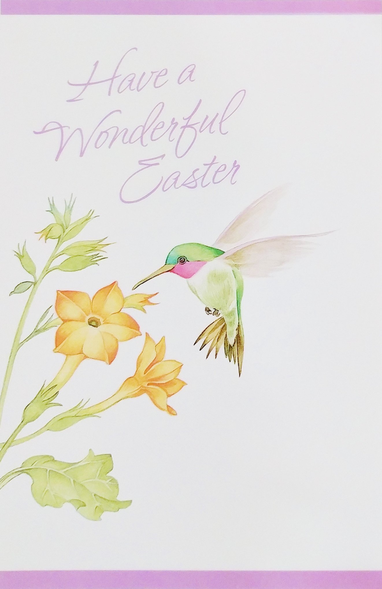 Have a Wonderful Easter Greeting Card w/Hummingbird - "May your blessings be many this springtime and always!"