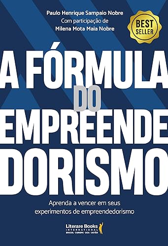 Livro Oficial A Fórmula Do Empreendedorismo - Aprenda a vencer em seus experimentos de empreendedorismo