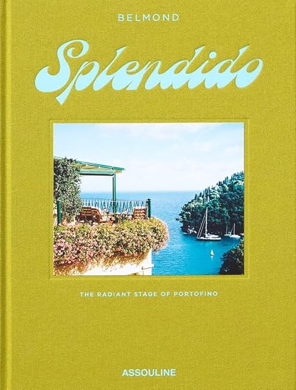 Belmond splendido: the radiant stage ofportofino
