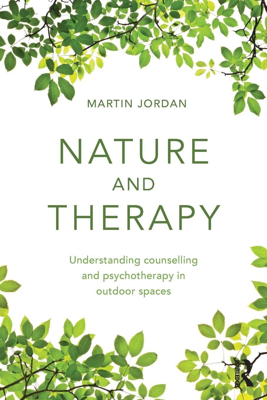 Nature and Therapy by Martin  Jordan (Paperback Book)