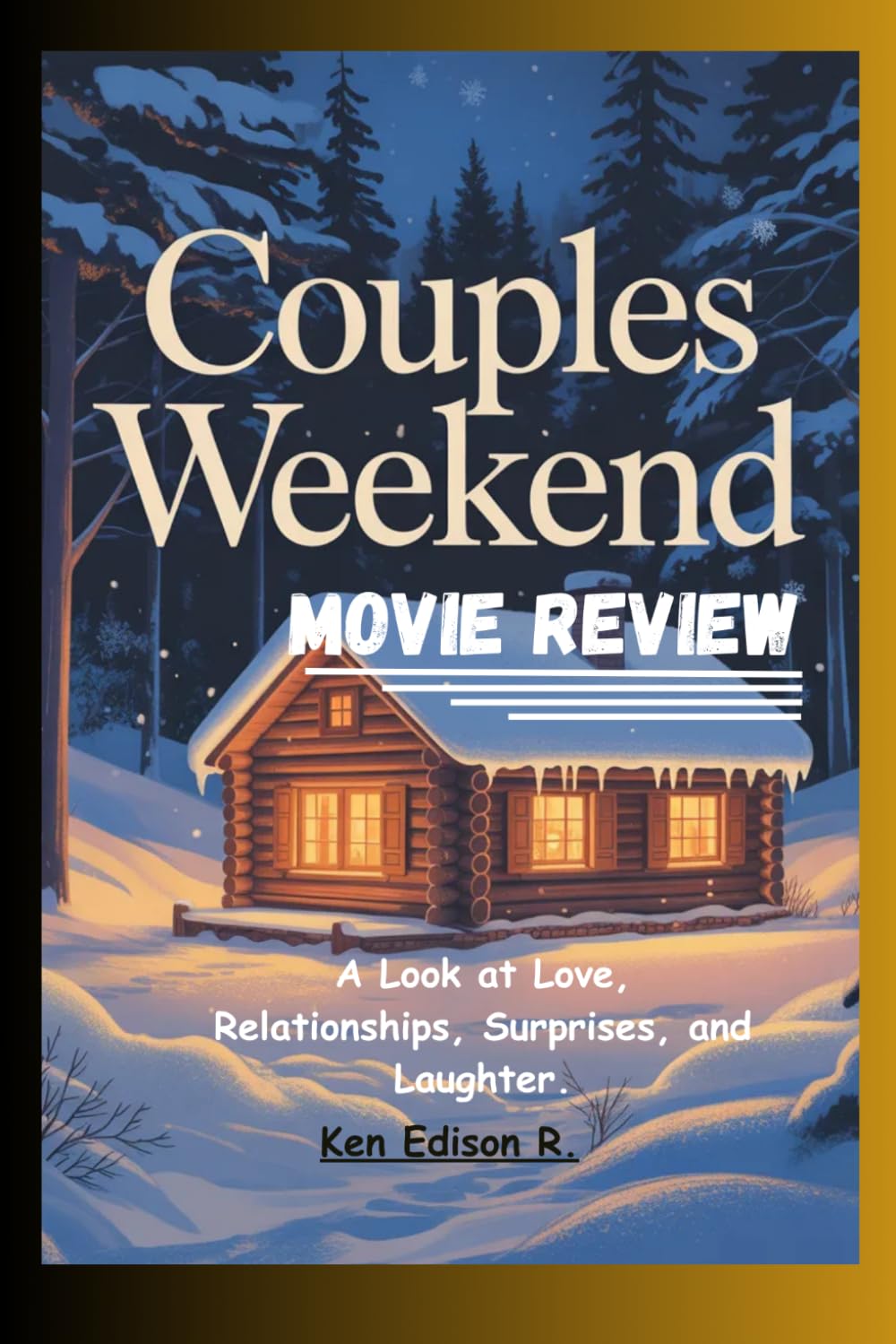 Couples Weekend Movie Review: A Look at Love, Relationships, Surprises, and Laughter.