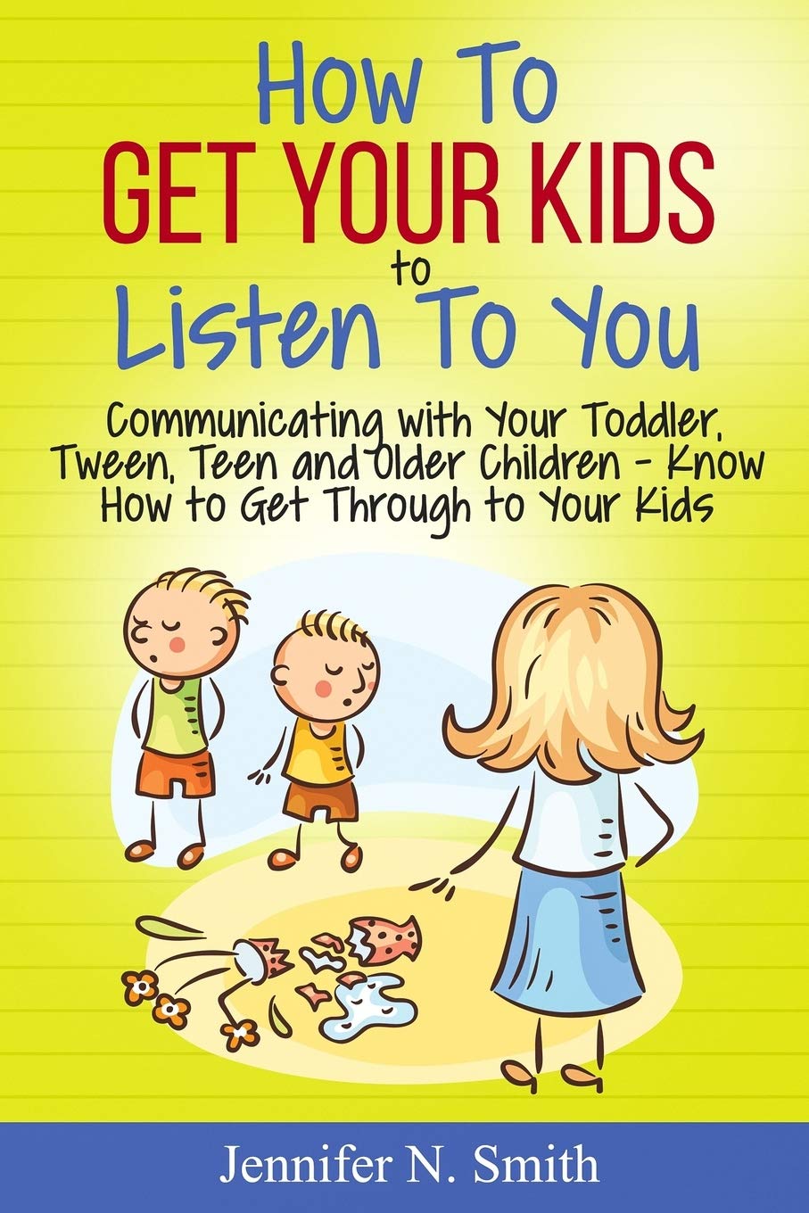 How To Make Your Toddler Listen