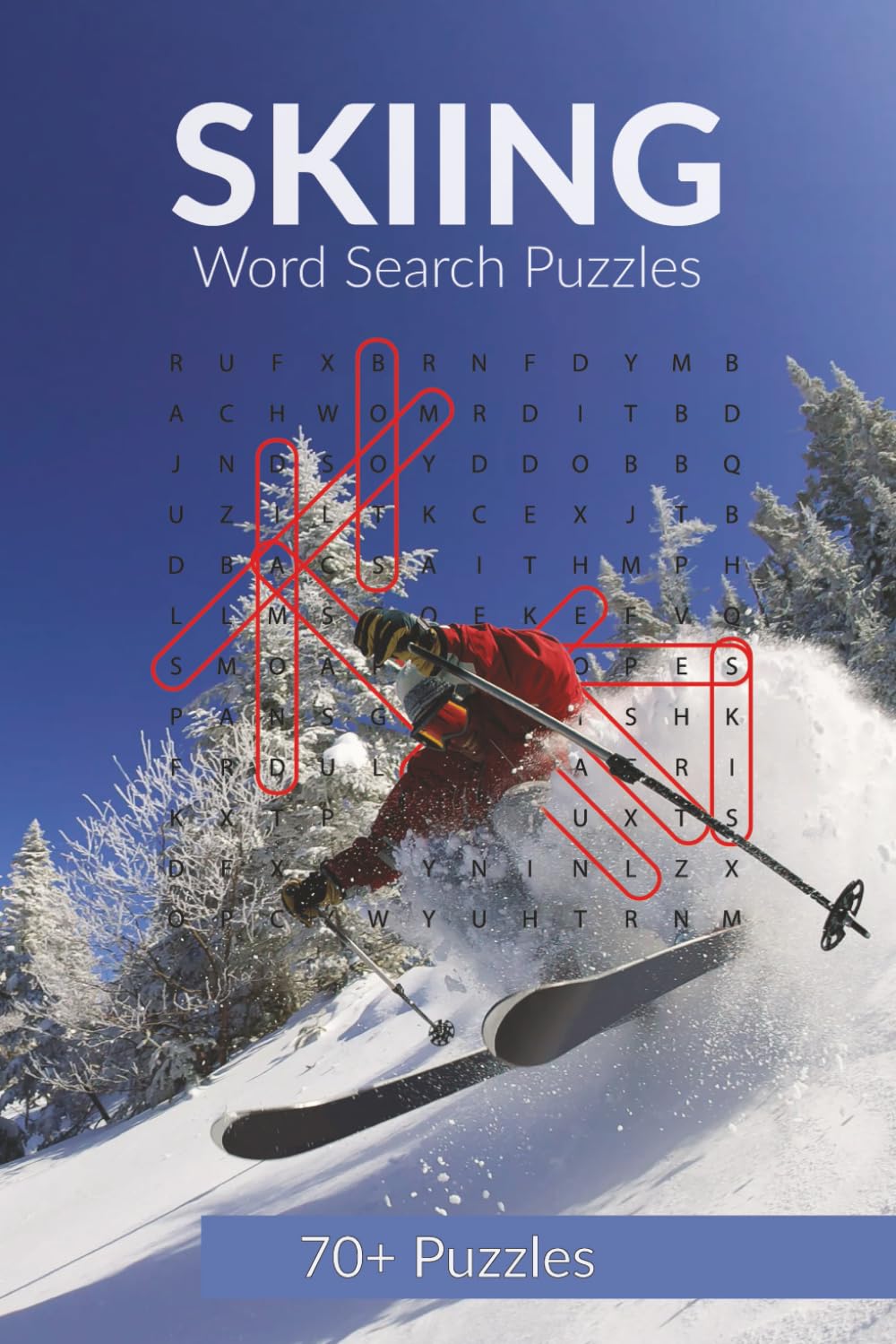 Snow Skiing Word Search Puzzle Book: Over 70 Word Search Puzzles Celebrating Ski Destinations, Techniques, Gear, and Alpine Adventure