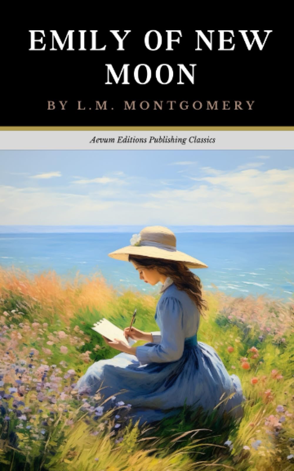 Emily of New Moon: The Original 1923 Coming of Age Classic (Annotated)