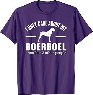 Boerboel Gift Dog Saying T-Shirt Dog Owner Tee T-Shirt for Men Women Kids