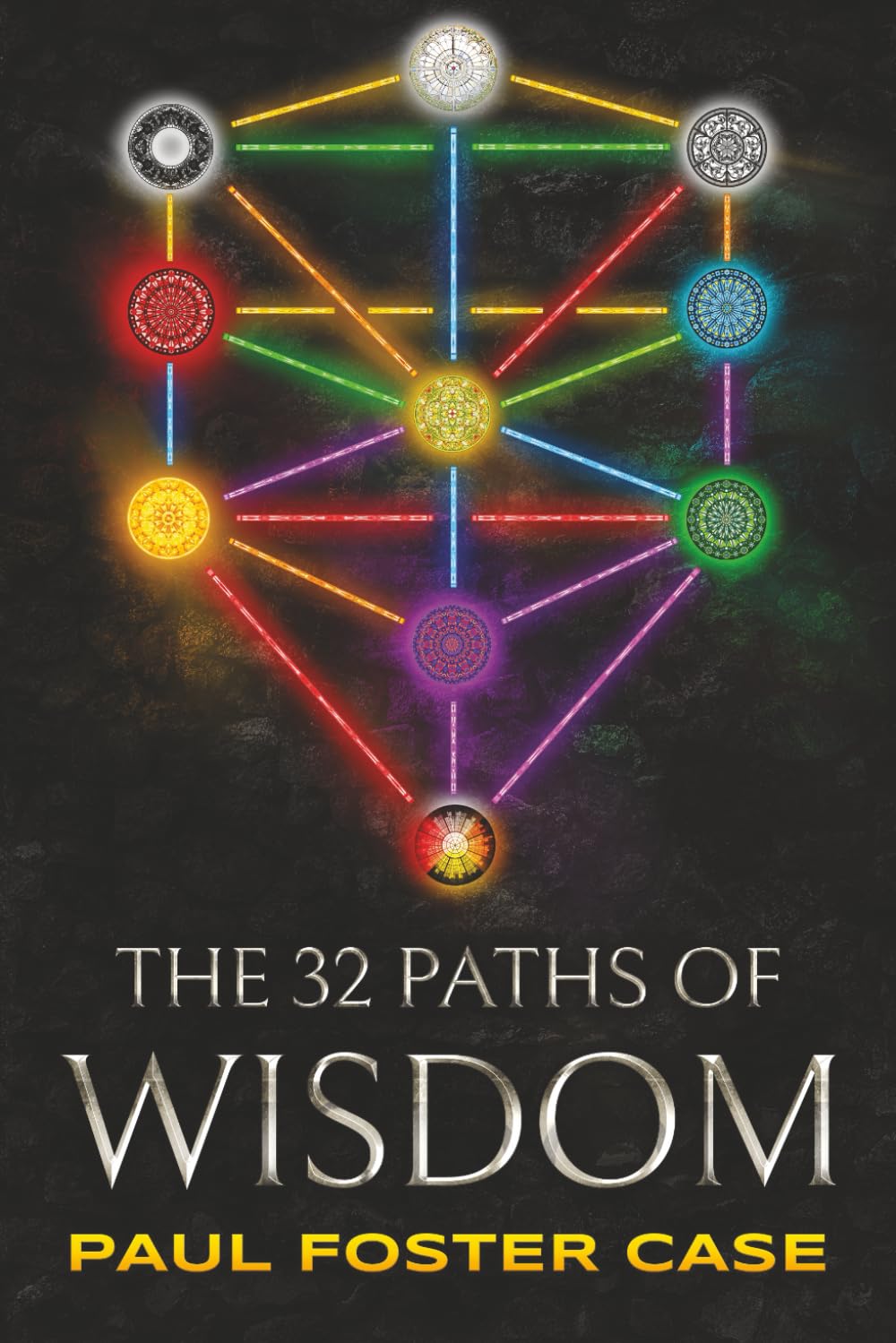 Thirty-two Paths of Wisdom: Qabalah and the Tree of Life