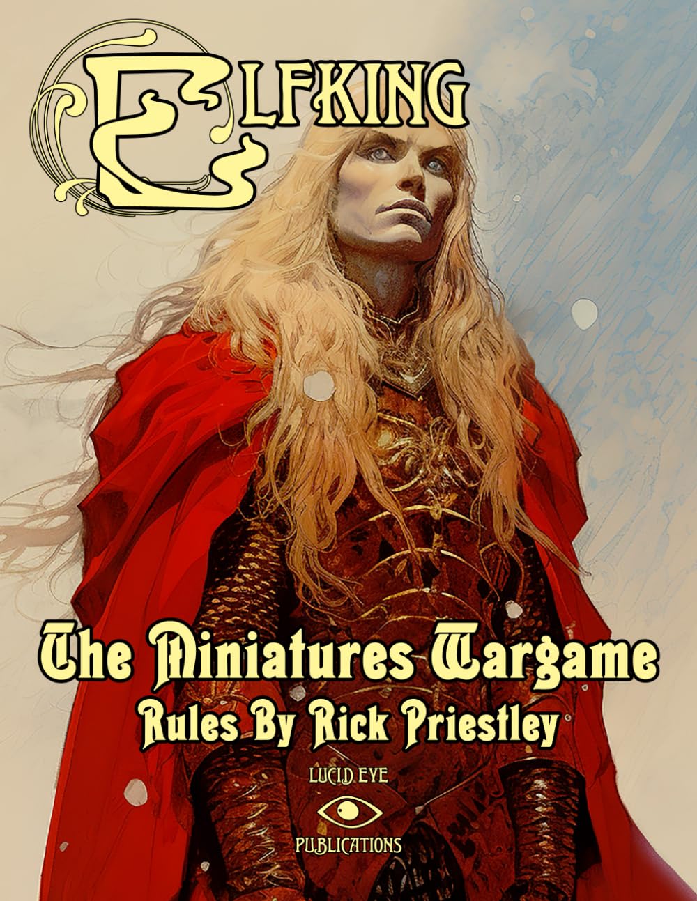 Elfking The Miniatures Wargame: Rules By Rick Priestley      Paperback – December 16, 2023