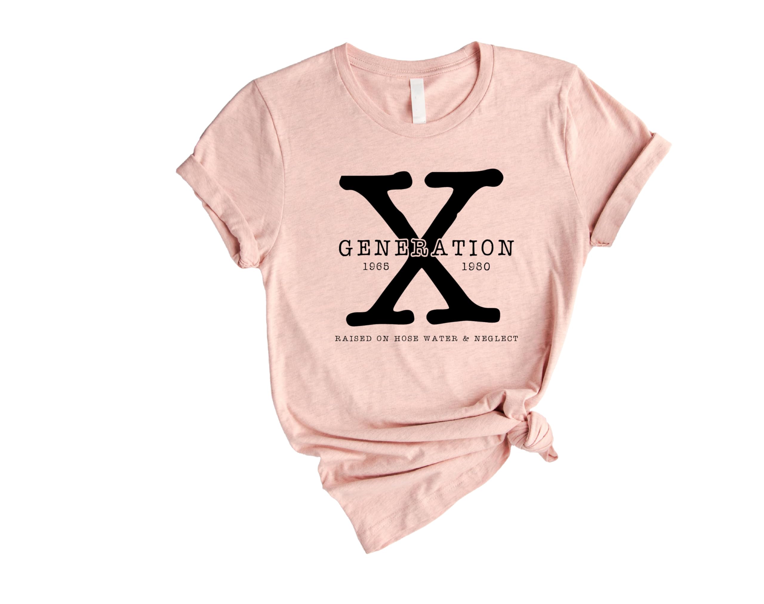 Gen X T-Shirt, Generation X Shirt, Raised on Hose Water and Neglect Shirt,  Generation X Gift | Amazon.com
