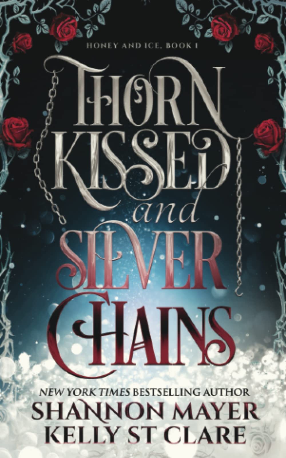 Cover of Thorn Kissed and Silver Chains
