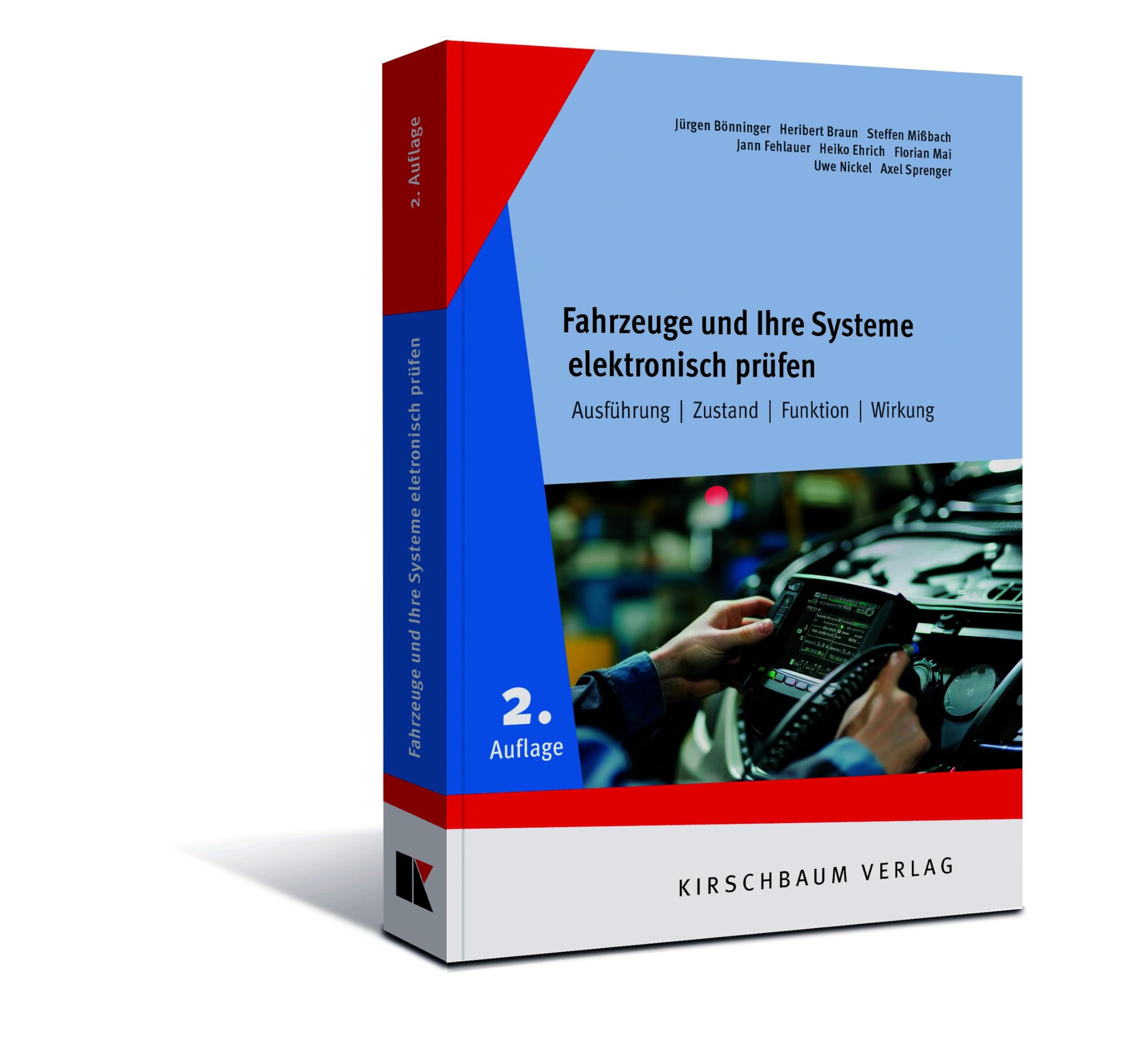 Fahrzeuge und ihre Systeme elektronisch prüfen: Ausführung | Zustand | Funktion | Wirkung