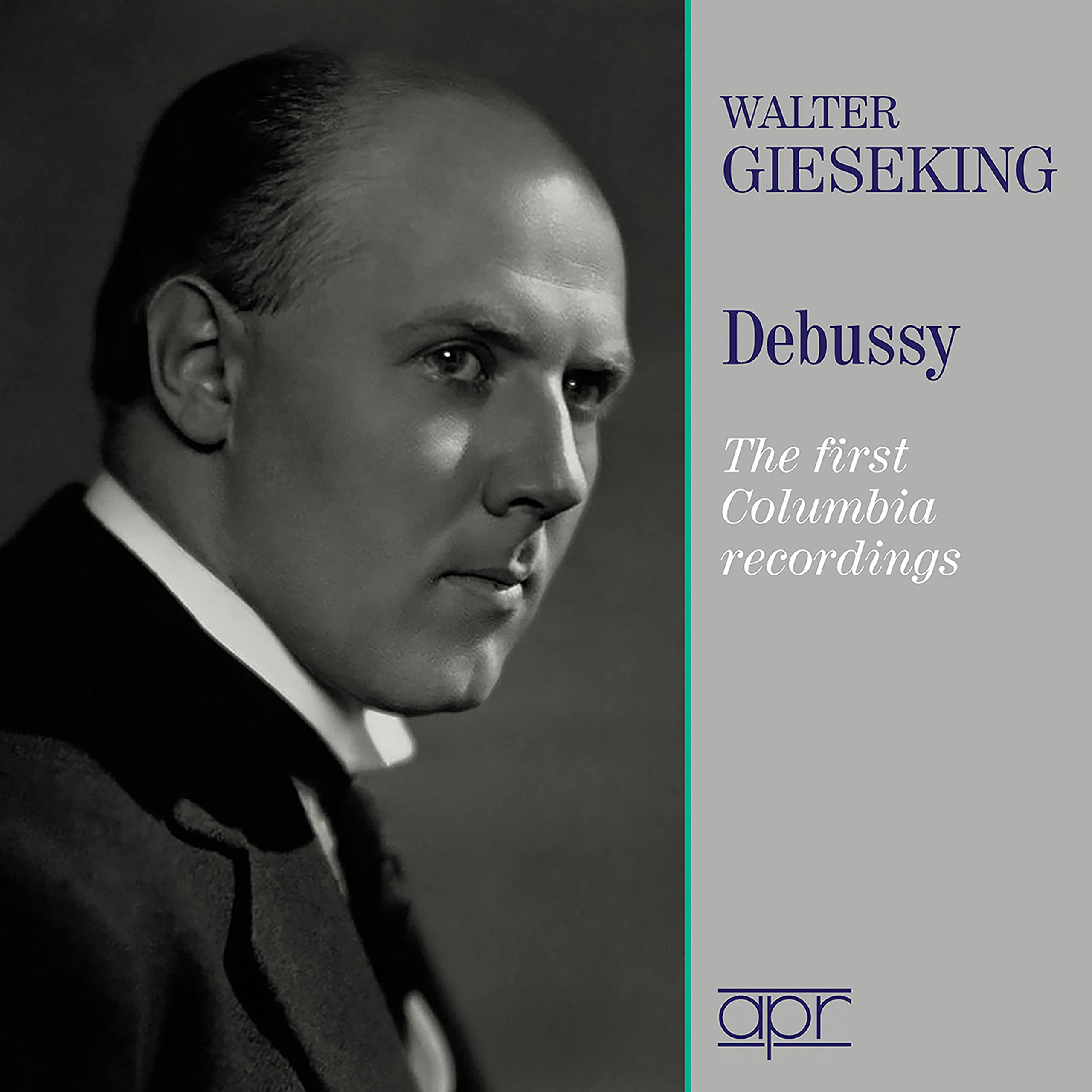 Walter Gieseking plays Debussy - The first Columbia recordings