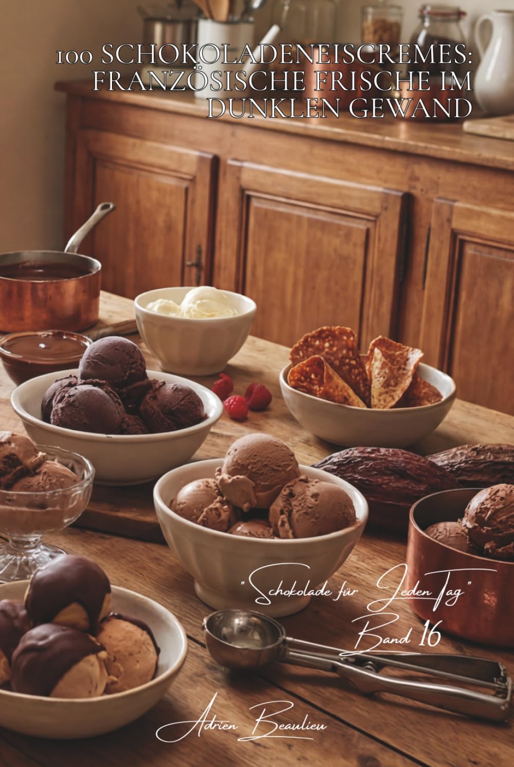 100 schokoladeneiscremes: französische frische im dunklen gewand: sorbets, eiscremes, schokoladige techniken der eisherstellung (schokoladen-serie (18 ... schokolade für jeden tag (5 bücher))