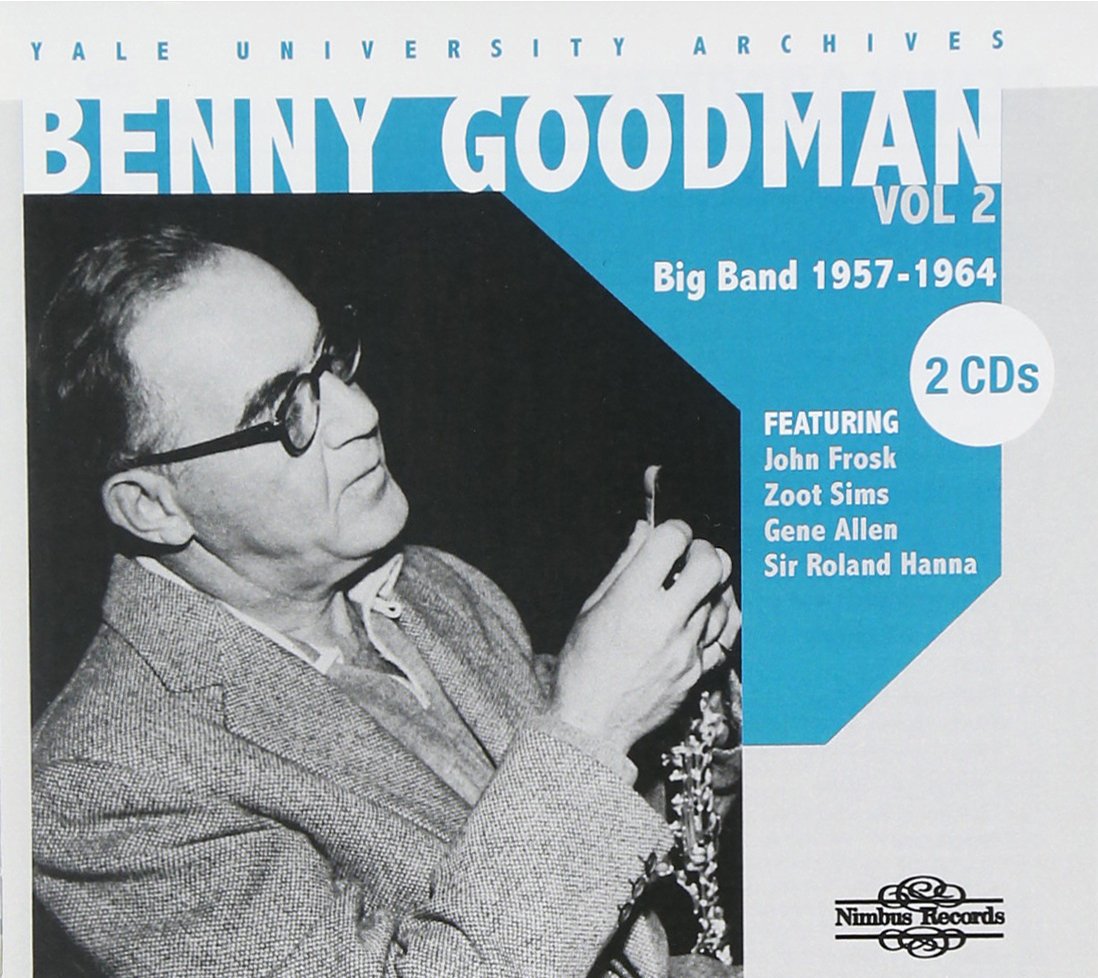 Benny Goodman - The Yale University Archives, Vol. 2