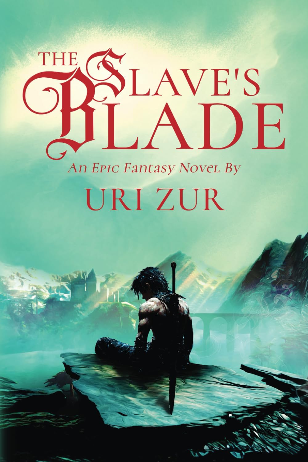 The Slave's Blade: An Epic Fantasy Novel (Sword and Shadow)
