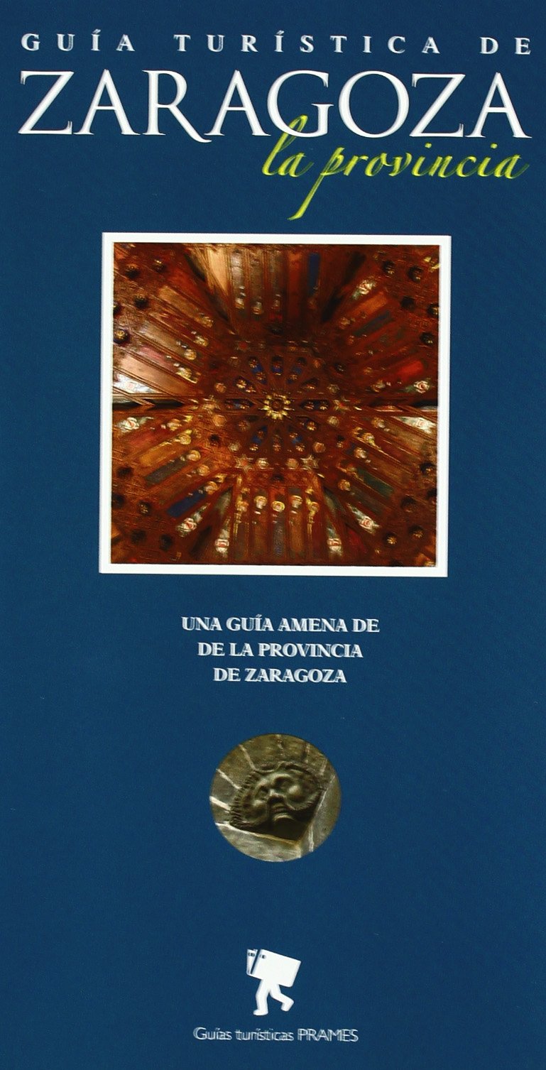Guia turistica de la provincia de Zaragoza