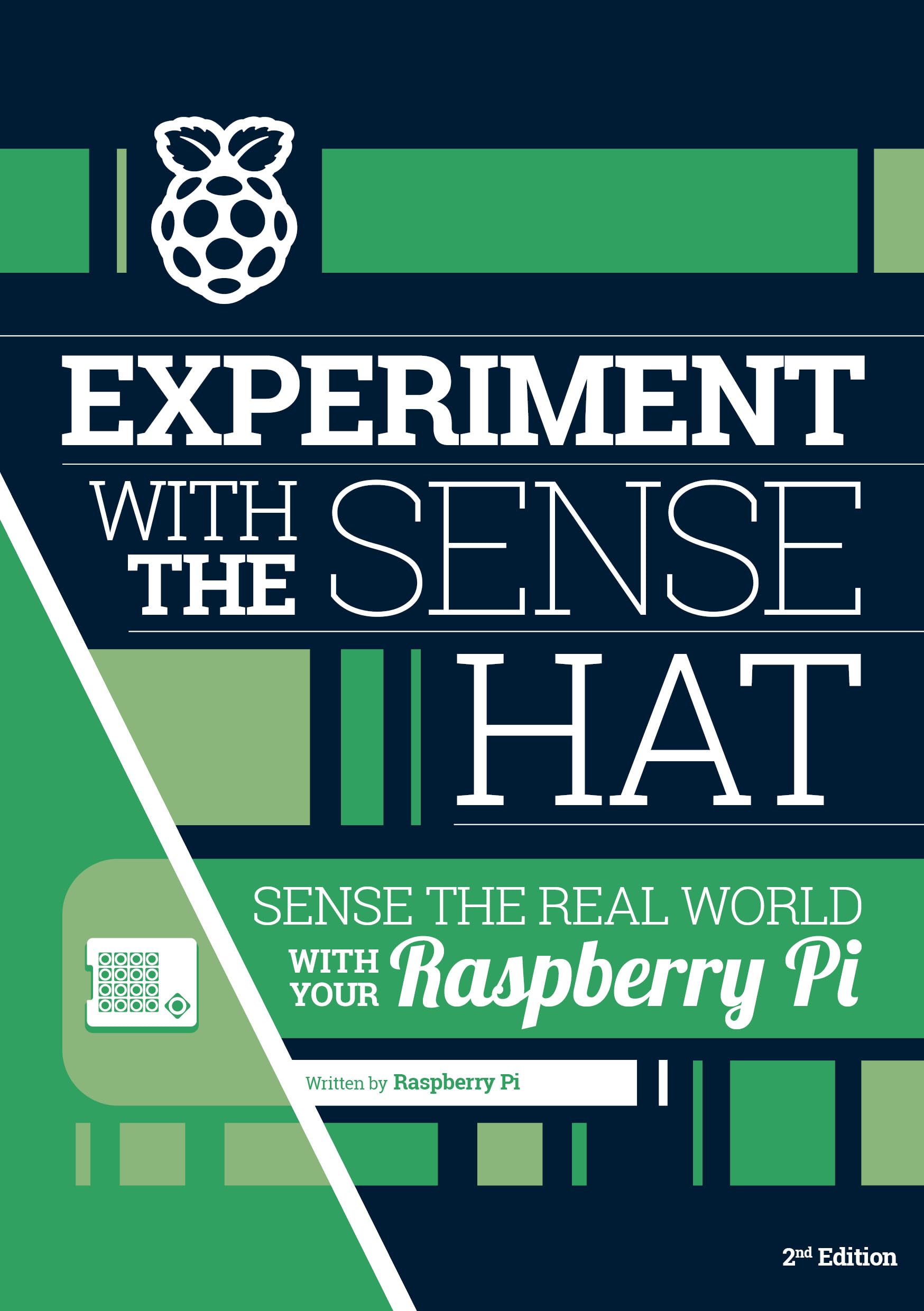 Raspberry Pi Foundation Learning Team Experiment with the Sense HAT (Paperback)