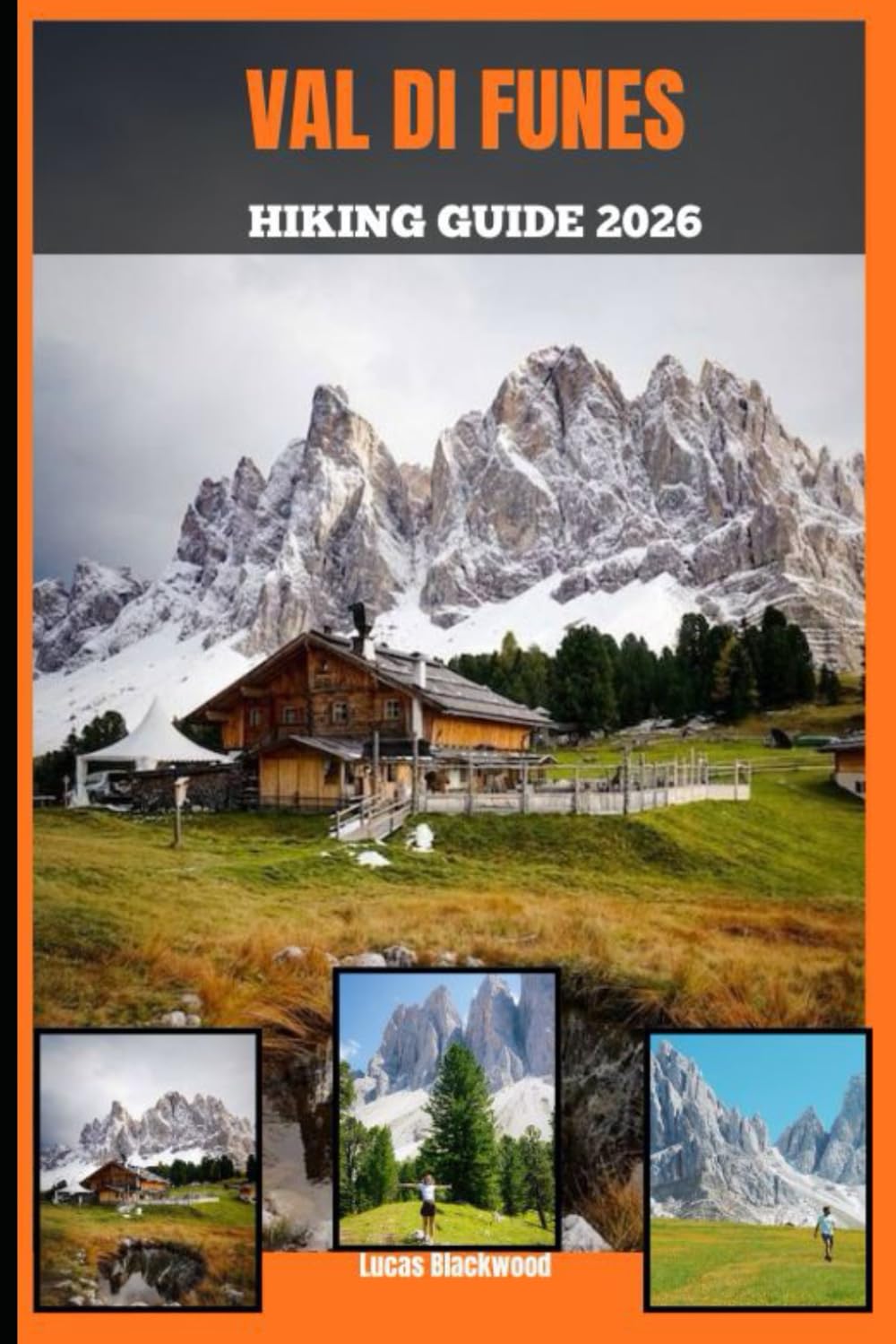 VAL DI FUNES HIKING GUIDE 2026