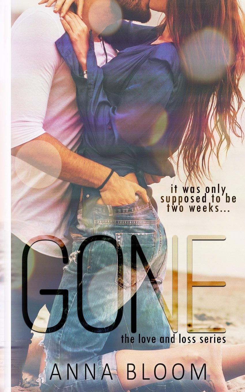 Gone (The Love and Loss Series)