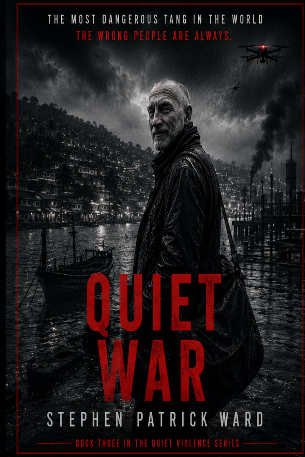 QUIET WAR: Quiet Violence — Book Three