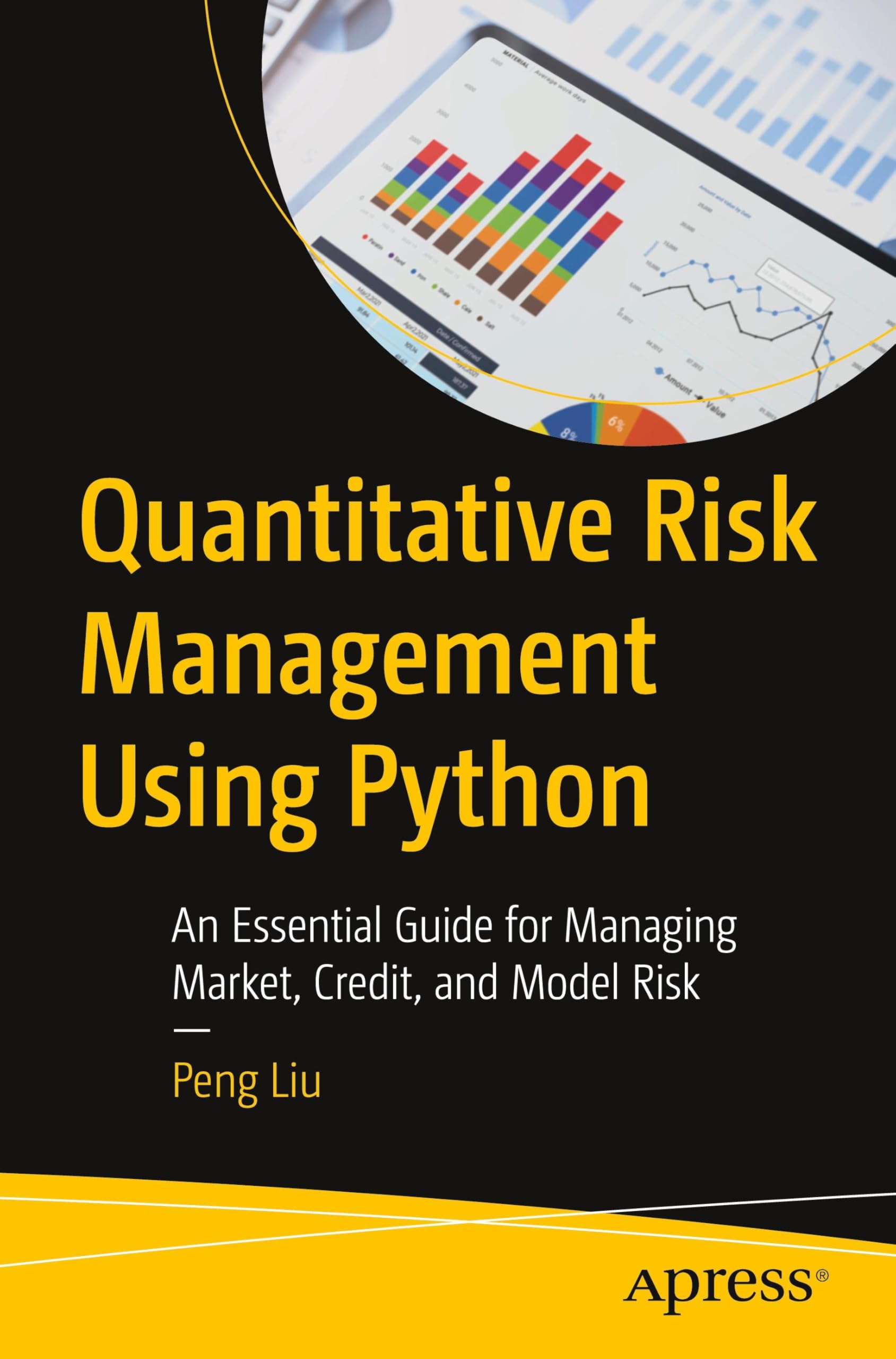 Apress Quantitative Risk Management Using Python An Essential Guide for Managing Market, Credit, and Model Risk