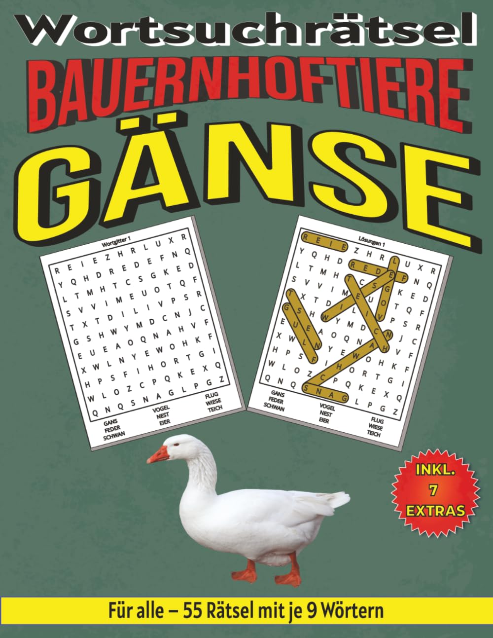 Gänse – Wortsuchrätsel: Bildschirmfreier Rätselspaß für Geist, Konzentration und Entspannung (Wortsuchrätsel – Bauernhoftiere für alle)