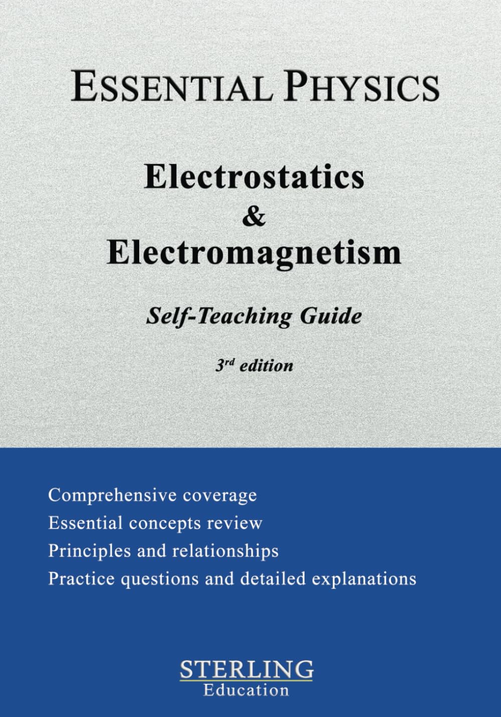 Electrostatics and Electromagnetism: Essential Physics Self-Teaching Guide      Paperback – June 14, 2024