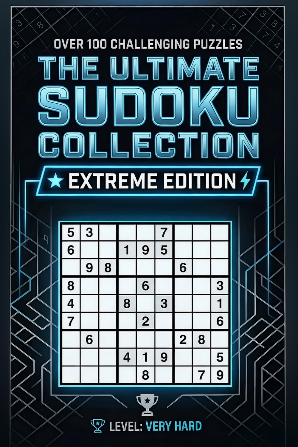 The Extreme Sudoku Collection: 500 Ultra Hard Puzzles for Adults | An Extreme Sudoku Brain Workout for Advanced Logical Thinkers | Portable 6x9 Travel Edition