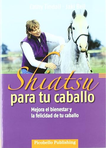 SHIATSU PARA TU CABALLO (PICCOBELO)