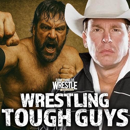 Episode 476: Wrestling Tough Guys Podcast Por arte de portada