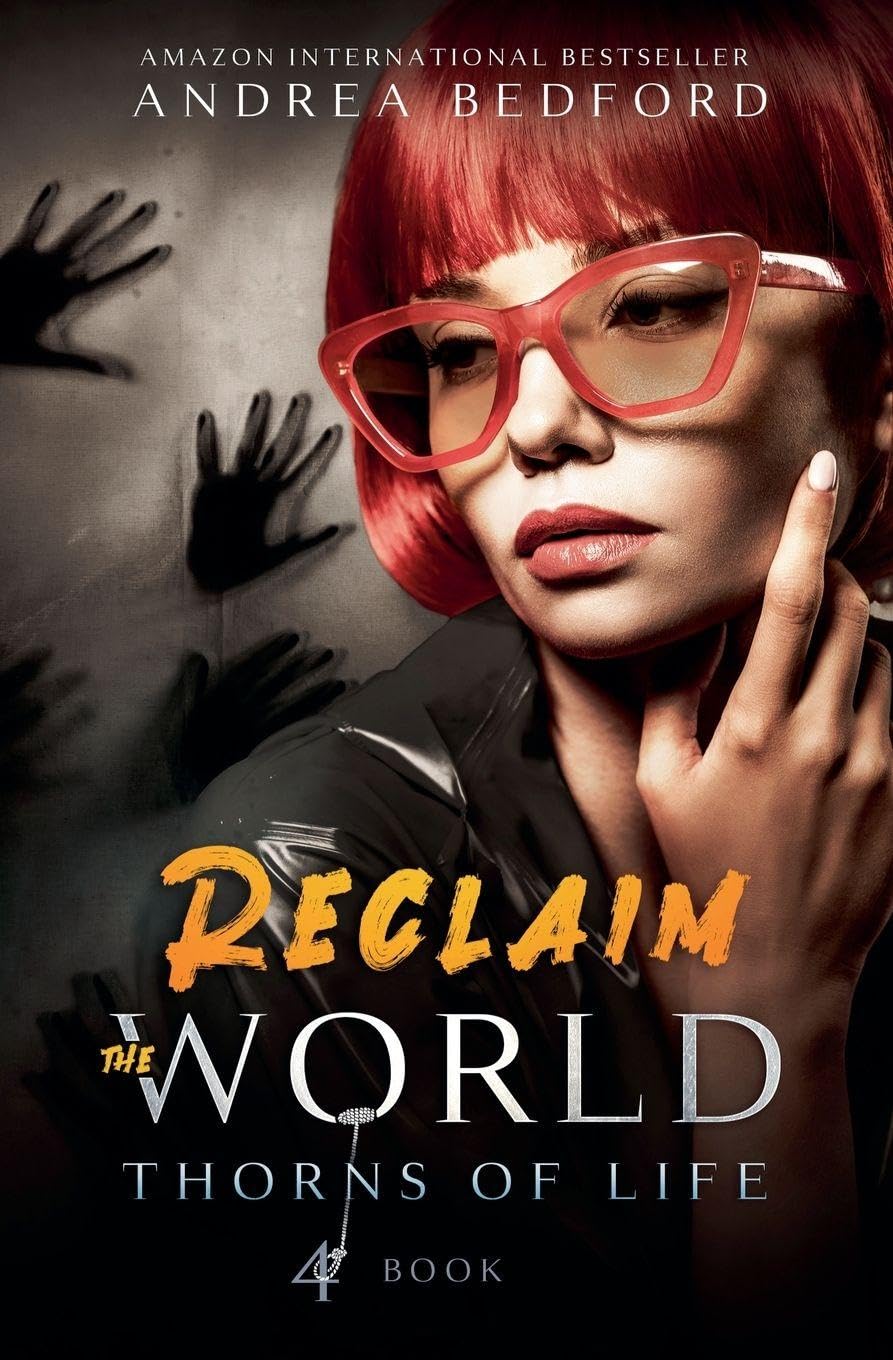 Reclaim the World: 5 (Thorns of Life Saga)