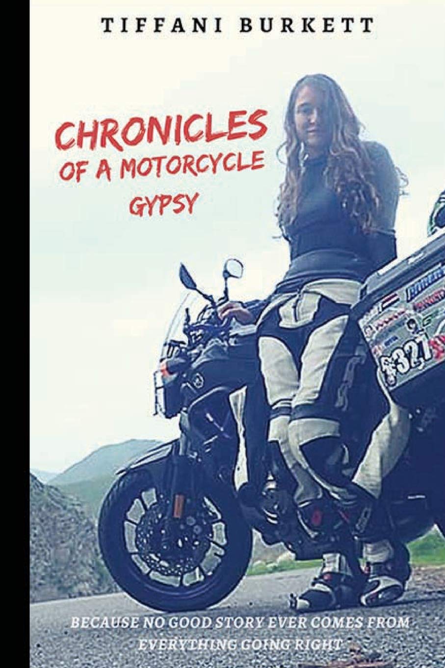Buy Chronicles of a Motorcycle Gypsy: The 49 States Tour — BookShops.in